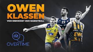 OZ Overtime mit Owen Klassen